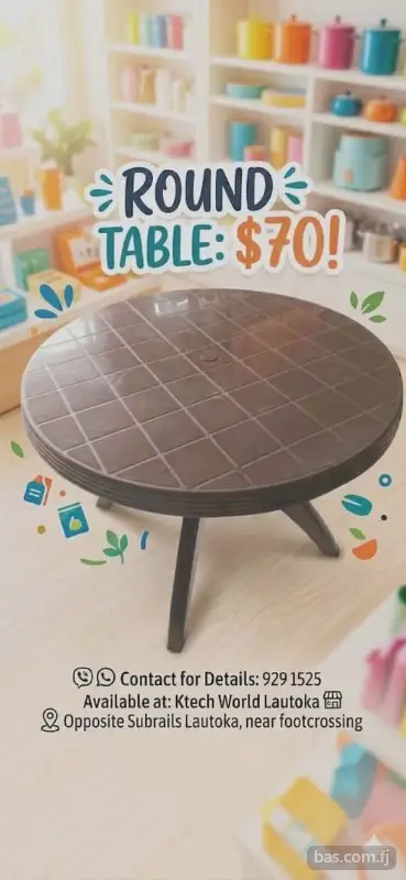 Round Table on special for more details contact sms or viber . Lautoka.